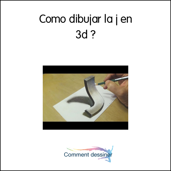 Como dibujar la j en 3d